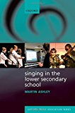 Book Singing in the Lower Secondary School (Oxford Music Education) free