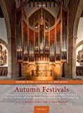 Book Oxford Hymn Settings for Organists: Autumn Festivals: 37 original pieces on hymns for World Communion, Reformation/The Church, Harvest, All Saints, ... Christ the King, and Thanksgiving free