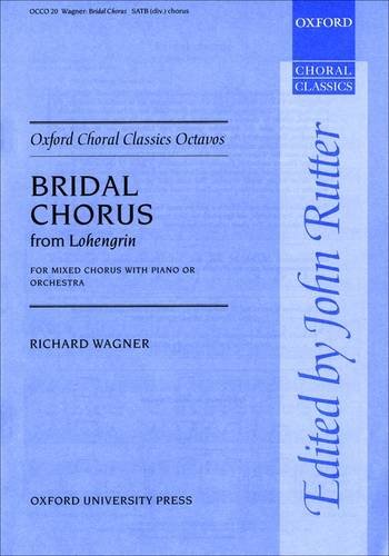 Book Bridal Chorus From Lohengrin: Vocal Score (oxford Choral Classics Octavos) free
