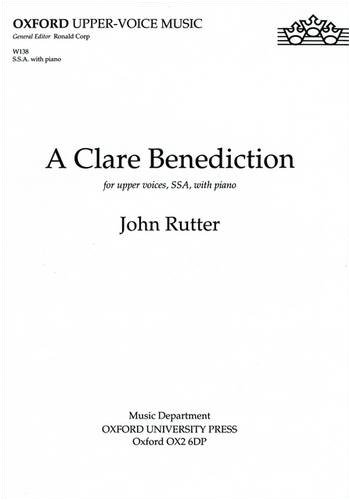 Book A Clare Benediction: Upper Voice Vocal Score (oxford Upper-voice Music) free