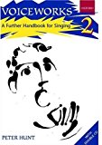 Book Voiceworks 2: A Further Handbook for Singing free