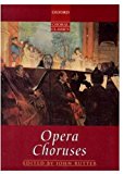 Book Oxford Choral Classics: Opera Choruses free Book Oxford Choral Classics: Opera Choruses free