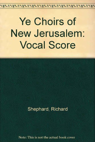 Book Ye Choirs of New Jerusalem free