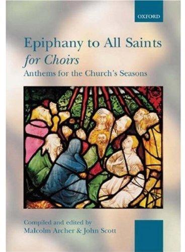 Book Epiphany to All Saints for Choirs: Paperback (. . . for Choirs Collections) free