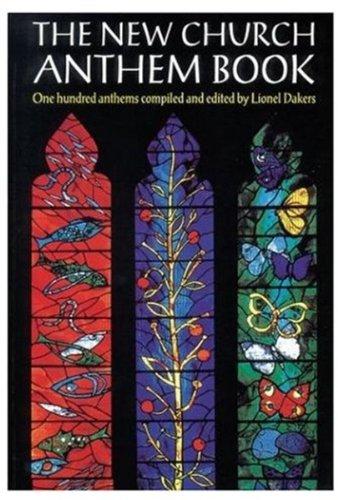 Book The New Church Anthem Book: One Hundred Anthems free