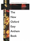Book The New Oxford Easy Anthem Book: Paperback (CHANT) free