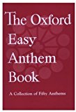 Book The Oxford Easy Anthem Book: A Collection of Fifty Anthems free