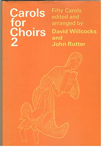 Book Carols for Choirs, Book 2: Fifty Carols for Christmas and Advent (Bk. 2) free