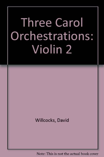Book Three Carol Orchestrations: Violin 2 free