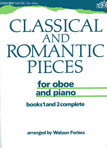 Book Classical and Romantic Pieces For Oboe and Piano : books 1 and 2 complete free
