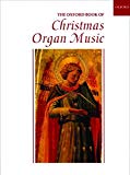 Book The Oxford Book of Christmas Organ Music free