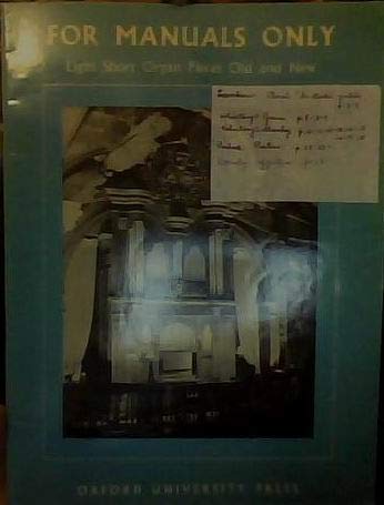 Book For Manuals Only: Eight Short Organ Pieces Old and New free
