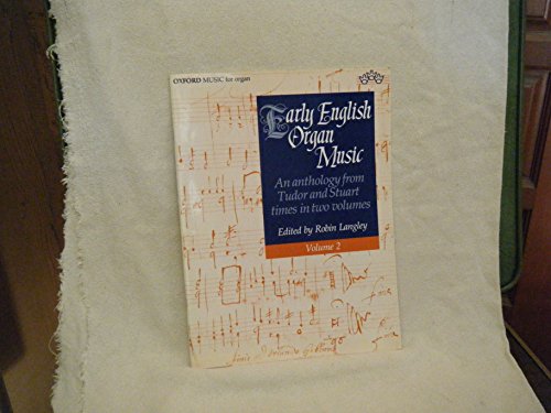 Book Early English Organ Music: An Anthology from Tudor and Stuart Times in Two Volumes free