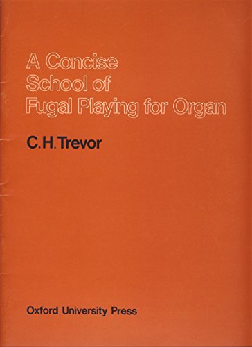 Book A Concise School Of Fugal Playing For Organ free