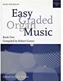 Book Easy Graded Organ Music Book 2 (Bk. 2) free