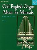 Book Old English Organ Music for Manuals Book 1 free