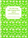 Book Folk Song Sight Singing Book 2 (Bk. 2) free