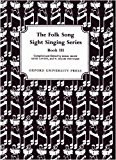 Book Folk Song Sight Singing Book 3 (Bk. 3) free