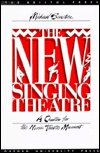 Book The New Singing Theatre: A Charter for the Music Theatre Movement free