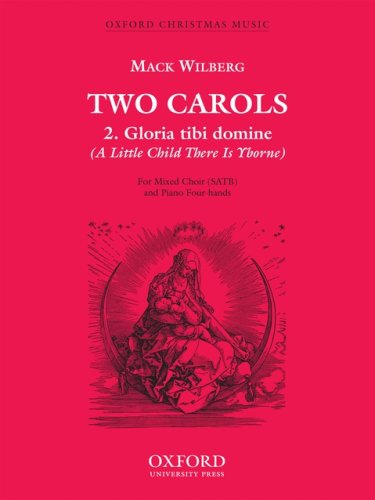 Book Gloria Tibi Domine: (a Little Child There Is Yborne) Vocal Score free