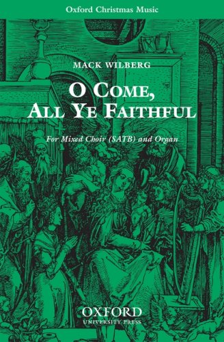 Book O Come, All Ye Faithful for Mixed Choir SATB and Organ [Oxford Christmas Music Series] free