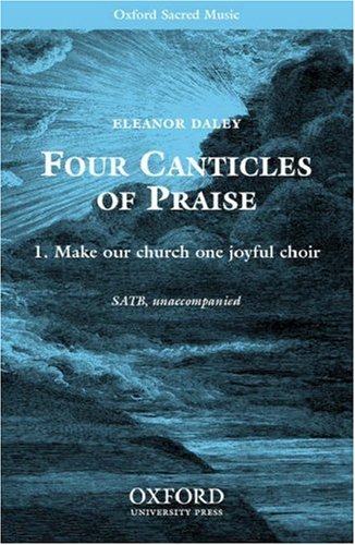 Book Make Our Church One Joyful Choir: No. 1 From Four Canticles Of Praise Vocal Score free