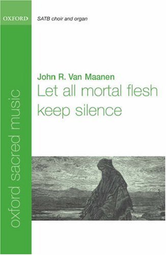 Book Let All Mortal Flesh Keep Silence: Vocal Score free