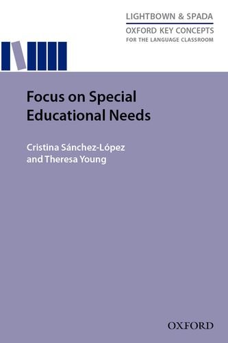 Book Focus on Special Educational Needs (Oxford Key Concepts for the Language Classroom) (Spanish Edition) free
