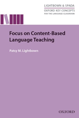 Book Focus on Content-Based Language Teaching - Oxford Key Concepts for the Language Classroom: Focus on Content Based Language Teaching free