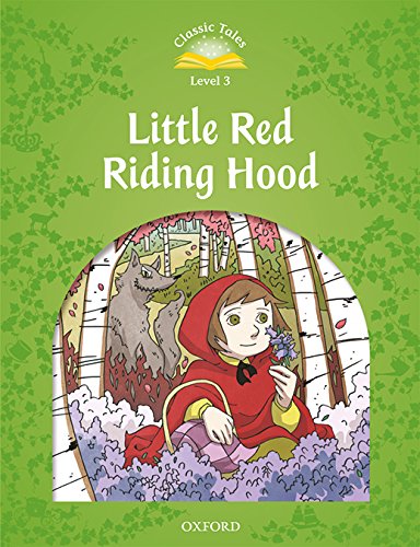 Book Classic Tales 3. Little Red Riding Hood. MP3 Pack (Classic Tales Second Edition) (Spanish Edition) free