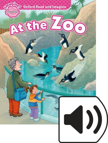 Book Oxford Read And Imagine Starter At The Zoo Mp3 Pack free