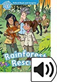Book Oxford Read and Imagine: Level 1: Rainforest Rescue Audio Pack free