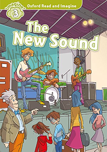 Book Oxford Read and Imagine 3. The New Sound MP3 Pack (Spanish Edition) free