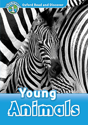 Book Oxford Read and Discover: Level 1: Young Animals Audio Pack free