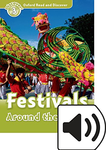 Book Oxford Read And Discover: Level 3: Festivals Around The World Audio Pack free