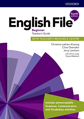 Book English File Beginner Teacher's Guide with Teacher's Resource Centre (English File Fourth Edition) (Spanish Edition) free
