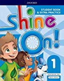 Book Shine On!: Level 1. Student Book with Extra Practice (Paperback) free