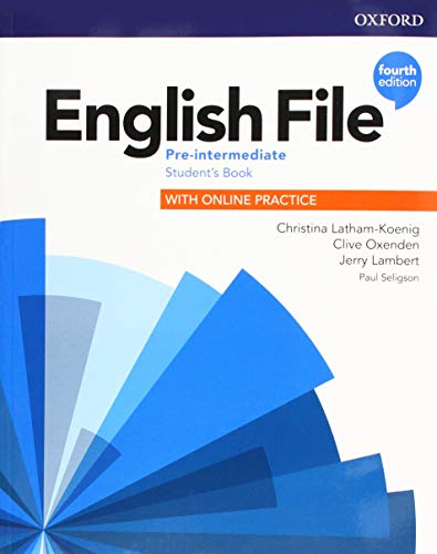 Book ENGLISH FILE: 4TH EDITION PRE-INTERMEDIATE. STUDENT'S BOOK WITH ONLINE PRACTICE (PACK) free