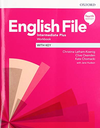 Book English File 4 Th: Intermediate Plus: Workbook with Key free