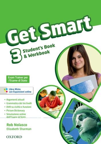 Book Get smart. Student's book-Workbook. Per la Scuola media. Con espansione online (Vol. 3) free