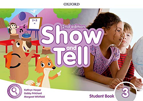 Book Oxford Show and Tell 3. Class Book with Access Card Pack 2nd Edition (Oxford Show and Tell Second Edition) (Spanish Edition) free