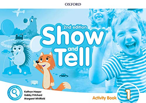Book Oxford Show and Tell 1. Activity Book 2nd Edition (Oxford Show and Tell Second Edition) (Spanish Edition) free