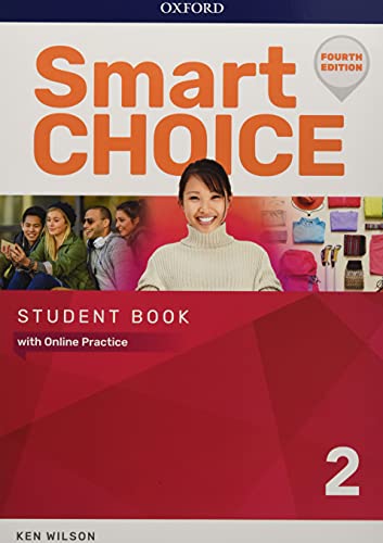 Book SMART CHOICE: LEVEL 2. STUDENT BOOK WITH ONLINE PRACTICE 4/E (PACK) free