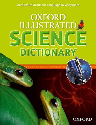 Book Oxford Illustrated Science Dictionary (Oxford Illustrated Dictionaries) free