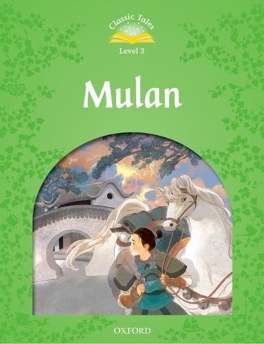 Book Classic Tales Second Edition: Level 3: Mulan free