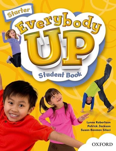 Book Everybody Up Starter Student Book: Language Level: Beginning to High Intermediate. Interest Level: Grades K-6. Approx. Reading Level: K-4 free