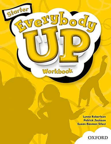 Book Everybody Up Starter Workbook: Language Level: Beginning to High Intermediate. Interest Level: Grades K-6. Approx. Reading Level: K-4 free