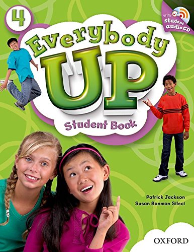 Book Everybody Up 4 Student Book with Audio CD: Language Level: Beginning to High Intermediate. Interest Level: Grades K-6. Approx. Reading Level: K-4 free