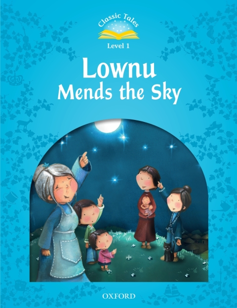 Book Lownu Mends the Sky (Classic Tales Level 1) free