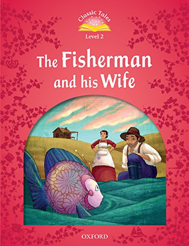 Book The Fisherman and his Wife (Classic Tales Level 2) free